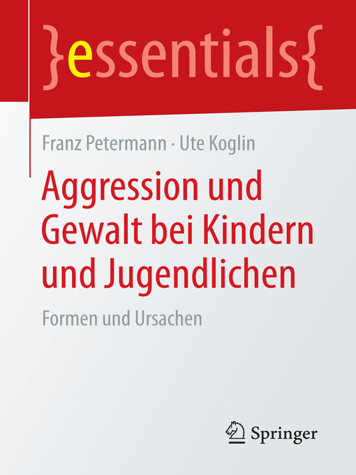 Title details for Aggression und Gewalt bei Kindern und Jugendlichen by Franz Petermann - Available